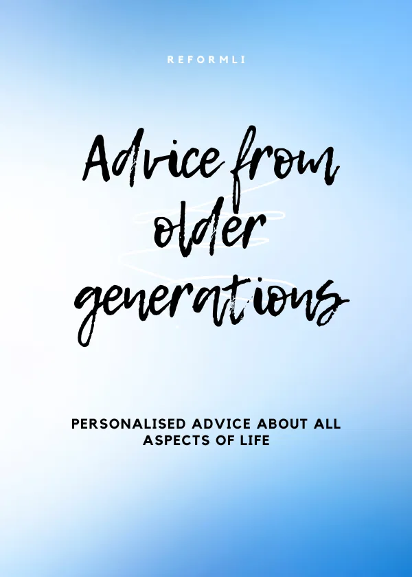 Advice From The Older Generations 12 By Reformli Personalised Books