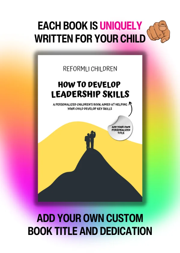 How To Develop Leadership Skills12 By Reformli Personalised Books