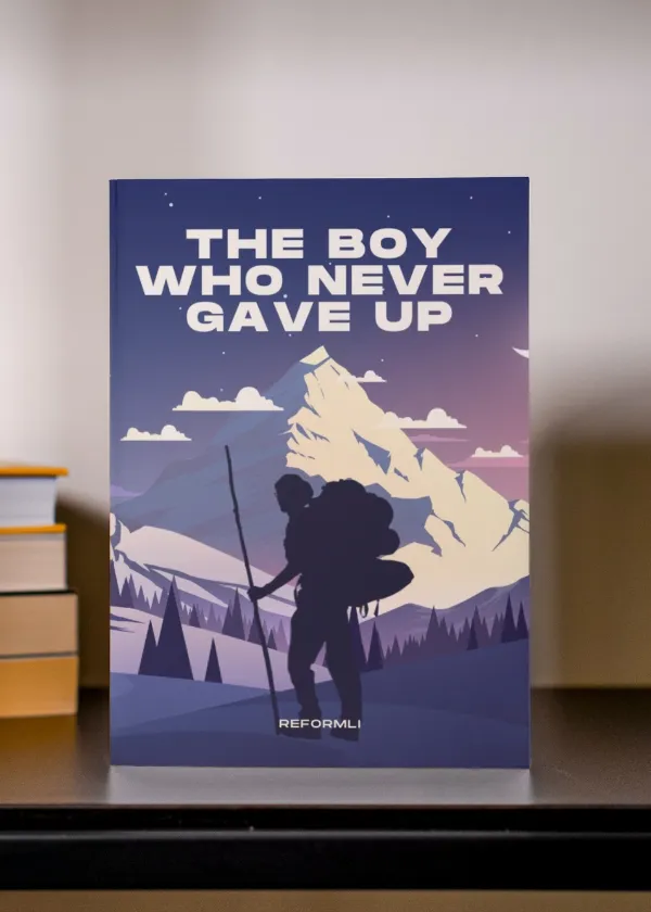 The Boy Who Never Gave Up2 By Reformli Personalised Books