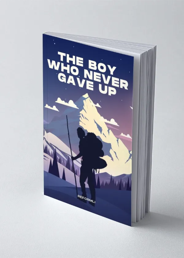 The Boy Who Never Gave Up3 By Reformli Personalised Books