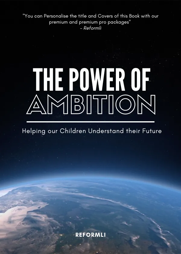 The Power Of Ambition1 By Reformli Personalised Books